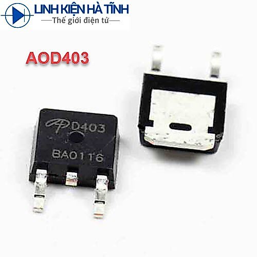 Túi 10 con MOSFET AOD403 D403 TO-252 30V 70A-BC24
