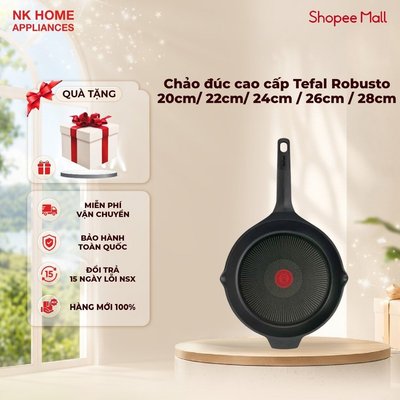 Chảo đúc cao cấp Tefal Robusto 20cm/ 22cm/ 24cm / Xào 28cm & nướng 26cm - Chống dính cao cấp