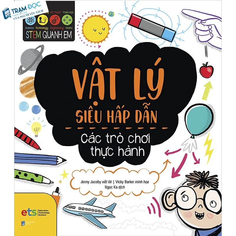 Sách - Stem Quanh Em - Vật Lý Siêu Hấp Dẫn