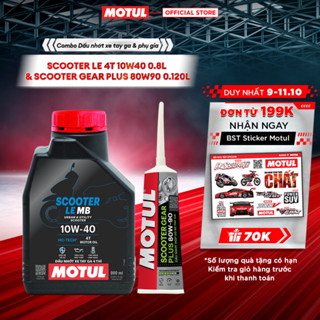 Combo Dầu nhớt xe tay ga MOTUL SCOOTER LE 4T 10W40 0.8L và Dầu hộp số xe tay ga MOTUL SCOOTER GEAR PLUS 80W90 0.120L