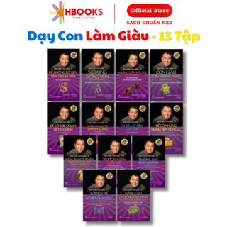 Sách - Dạy Con Làm Giàu (Trọn Bộ 13 tập) - Cha giàu cha nghèo Bí mật làm giàu của Robert T. Kiyosaki
