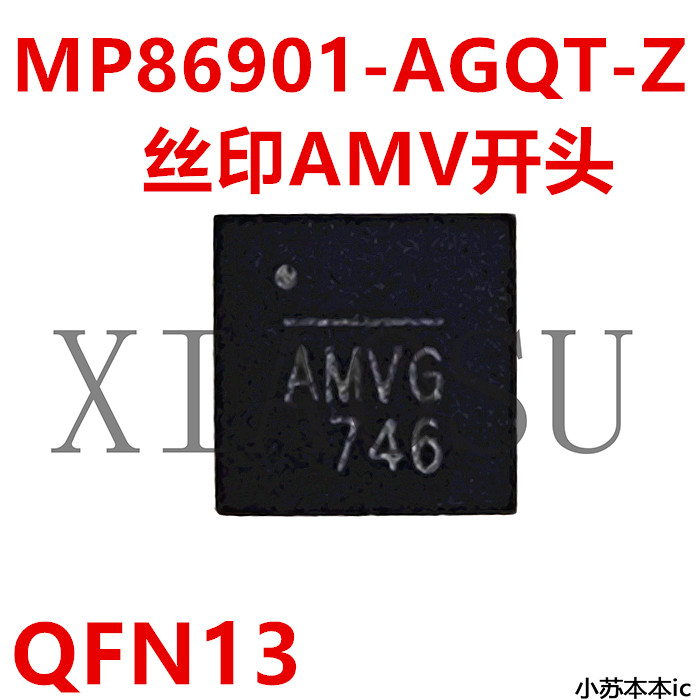 Thương hiệu mới MP86901-AGQT-Z In lụa AMVF AMVE AMV Bắt đầu TPQFN13 Chip có sẵn