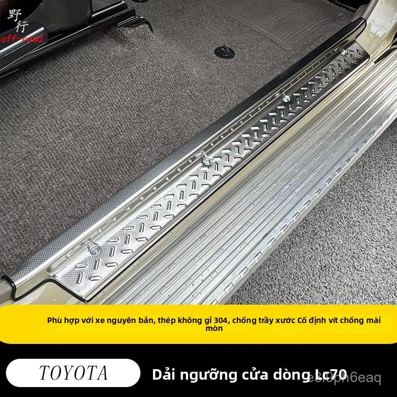 Ốp bậc cửa chống xước Toyota Land Cruiser LC71 LC76 LC78 LC79 nẹp bước chân inox phụ kiện độ xe ô tô