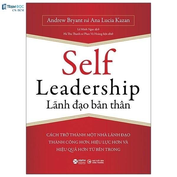Sách - Self Leadership - Lãnh Đạo Bản Thân
