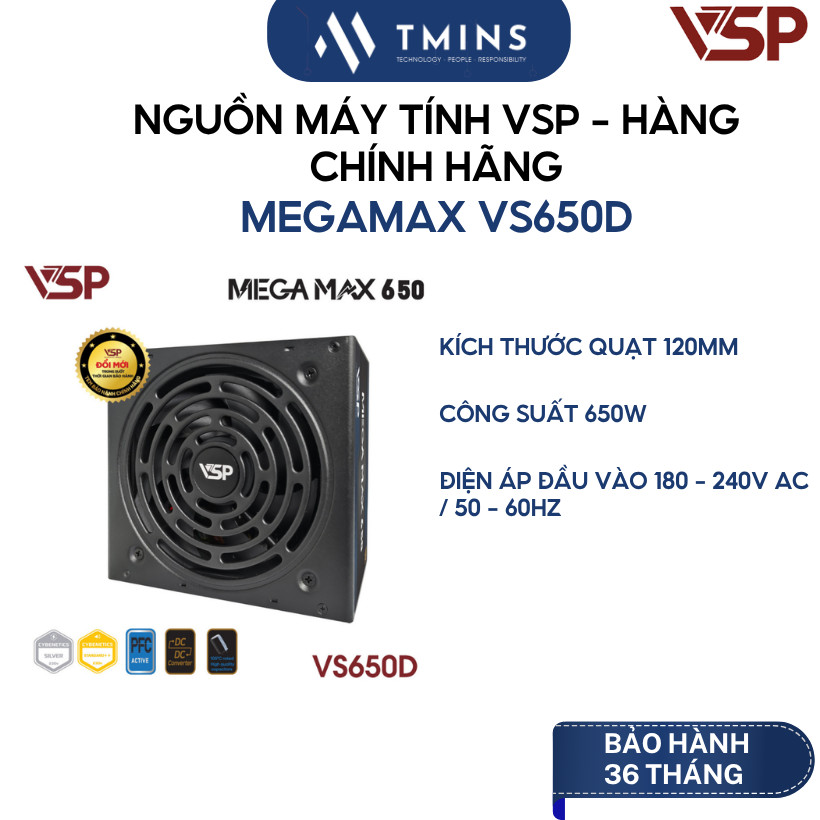 Nguồn máy tính VSP MEGAMAX VS650D (650W/ Non Modular/ ATX) - Hàng chính hãng