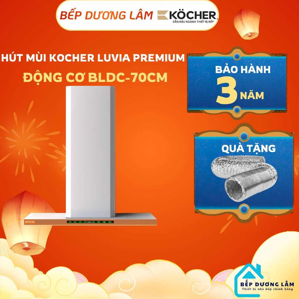 Máy hút mùi KOCHER LUVIA PREMIUM|Động cơ BLDC