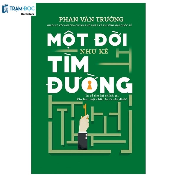 Sách - Một Đời Như Kẻ Tìm Đường