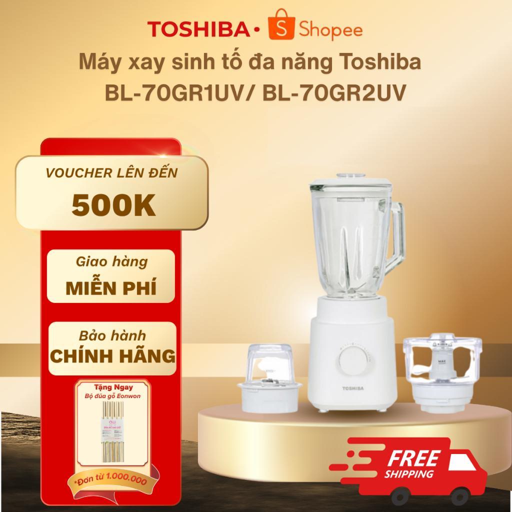 Máy xay sinh tố đa năng Toshiba 1.5 lít BL-70GR1UV/ BL-70GR2UV - Công suất 600W - Bảo hành 12 tháng