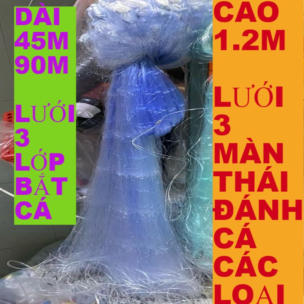 CAO 1.2M - DÀI 45M/90M - Lưới cá 3 lớp- Lưới 3 màn chuyên bắt cá, Lưới đánh bắt thủy sản 3 màn cước 