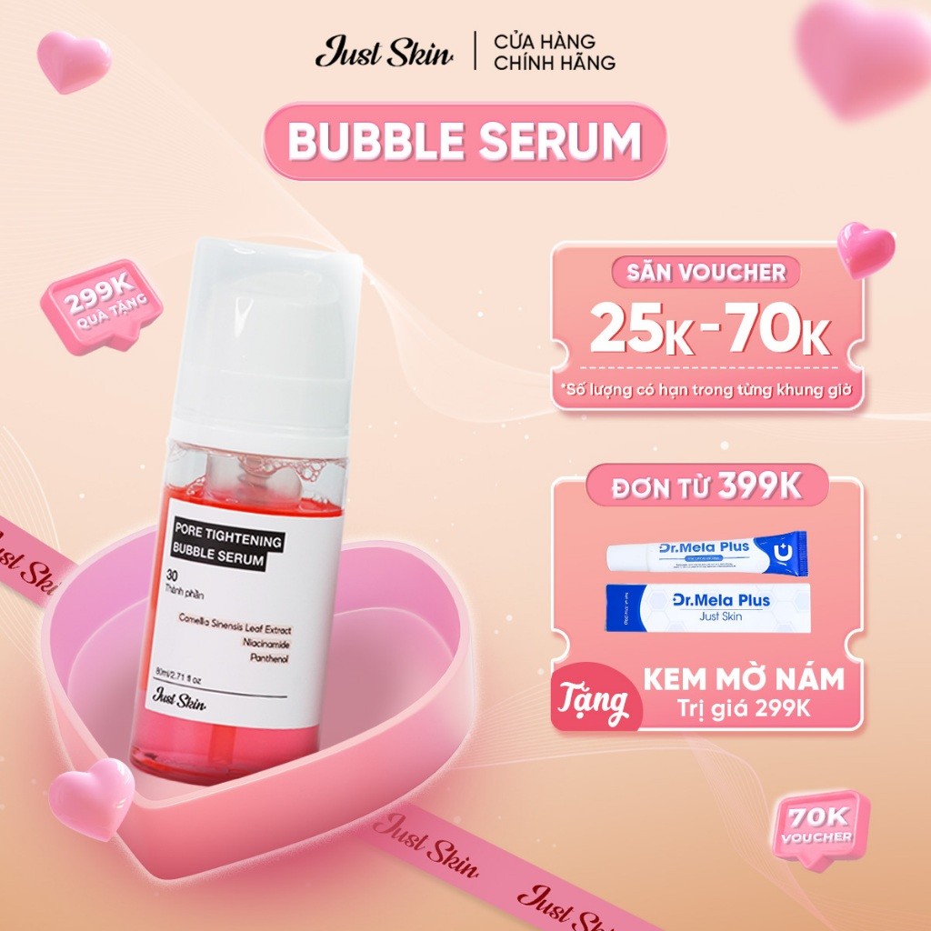 Serum Se Khít Lỗ Chân Lông Pore Tightening Bubble Serum Just Skin - Dưỡng Ẩm Làm Mờ Dấu Hiệu Lão Hóa