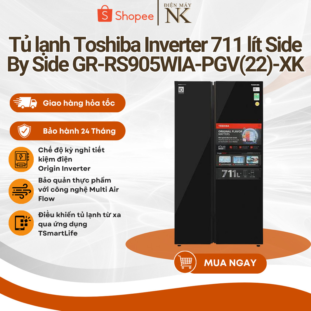 Tủ Lạnh Inverter Toshiba Side By Side 711L GR-RS905WIA-PGV(22)-XK Dung Tích Lớn - Bảo Hành 24 Tháng