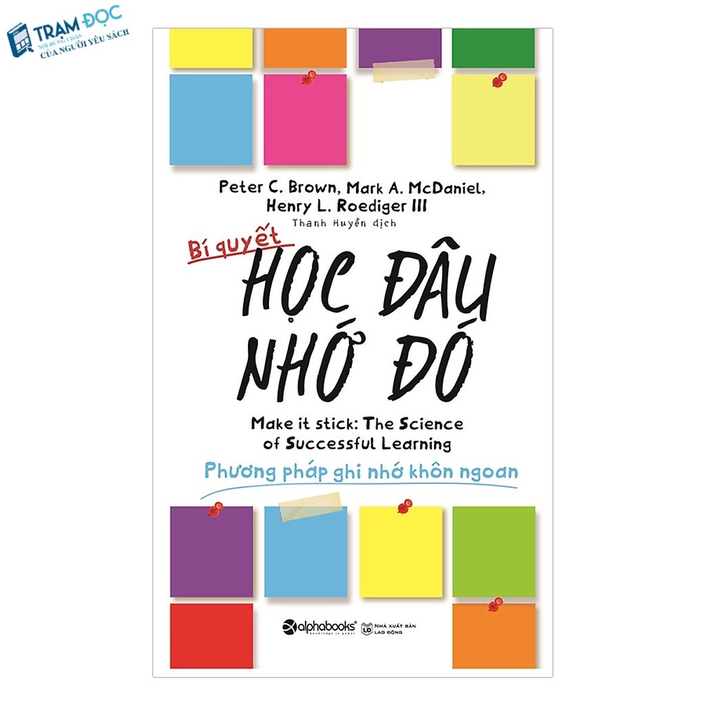 Sách Bí Quyết Học Đâu Nhớ Đó (Tái Bản )