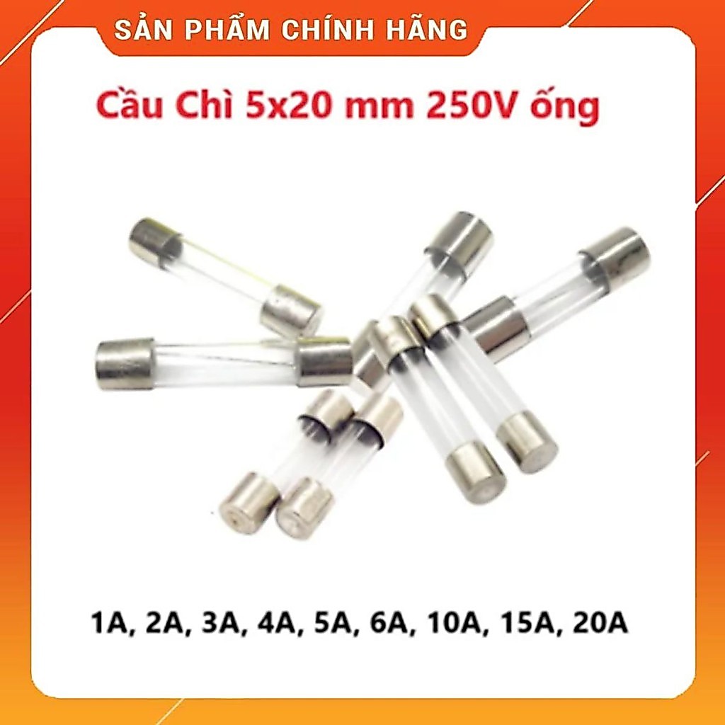[ 50 con ]  Cầu chì ống thủy tinh 5x20mm ( 1A , 1.25A , 1.6A , 3.15A ,  4A , 6.3A  , 30A ) FUSE AMPL