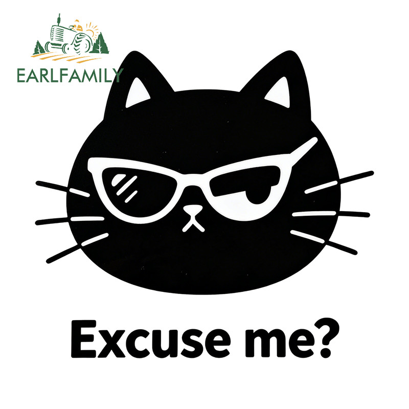 EARLFAMILY Excuse Me Cat Car Dán Xe Máy Windows Ốp Lưng Cốp Laptop Vinyl Decal Chống Trầy Xước Phụ K