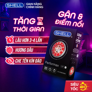 Bao cao su Shell Performax 6 in 1 kéo dài thời gian - Hộp 10 cái | SHELL CHÍNH HÃNG