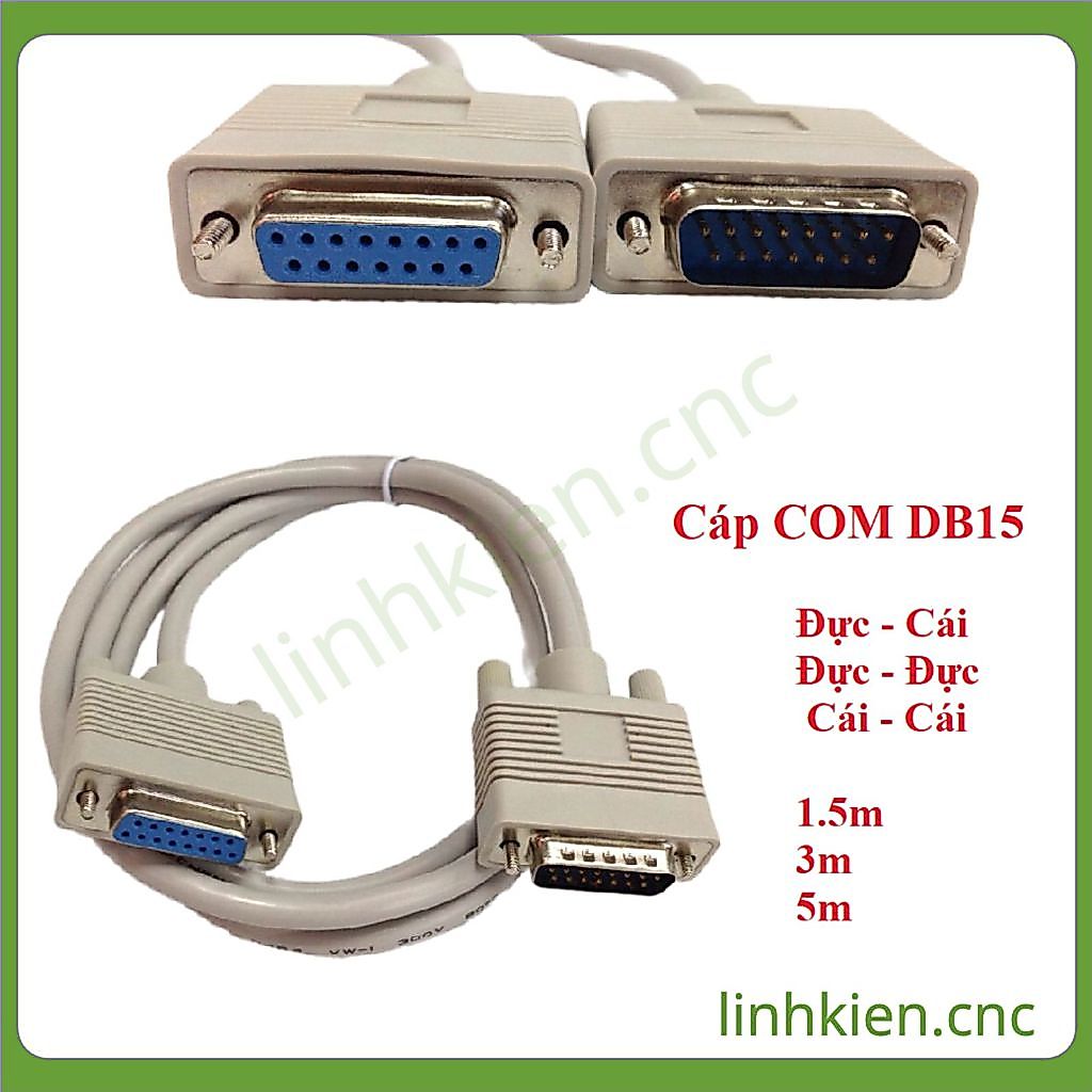 Dây Cáp COM DB15 Đực-Cái, Đực-Đực, Cái-Cái. DB15 Male to DB15 Female dài 1.5m 3m 5m