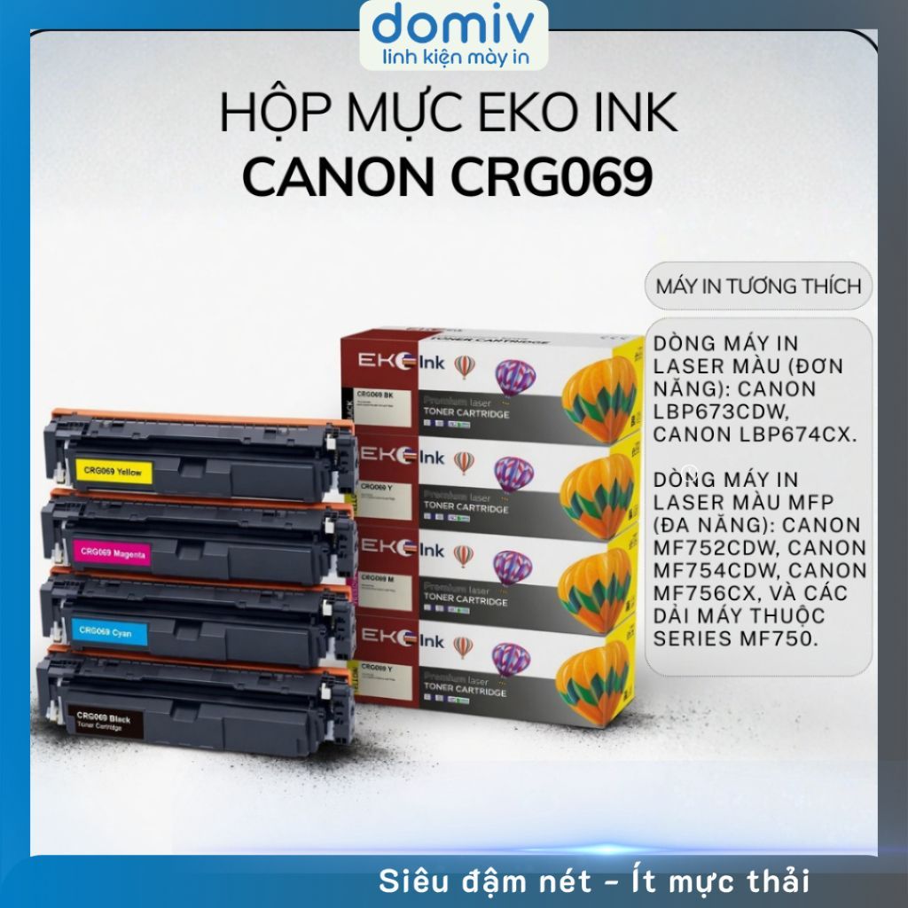Hộp Mực Eko Ink Canon CRG069 Cho Canon LBP673CDW 674CX MF752CDW MF754CDW MF750 756 Series In Sắc Nét