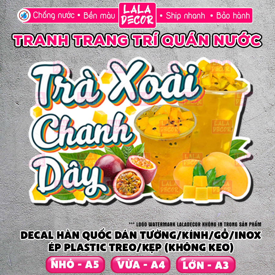 Tranh Dán Tường Trà Xoài Chanh Dây Chống Nước 🎀 Decal Trà Xoài Chanh Dây Sẵn Keo/Ép Plastic, Decal T