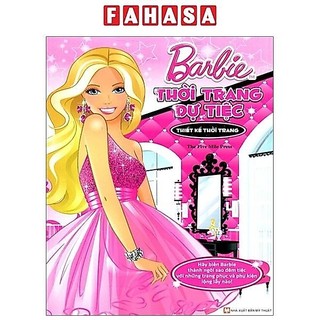 Sách barbie thiết kế thời trang - thời trang dự tiệc