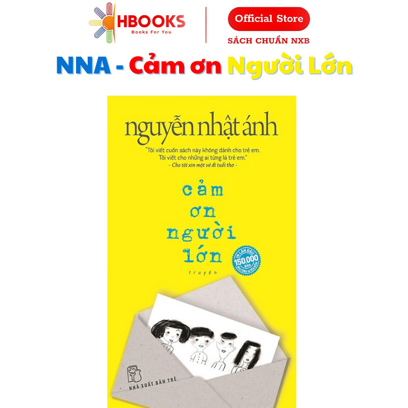 Truyện Cảm Ơn Người Lớn (Bìa Mềm) - Nguyễn Nhật Ánh