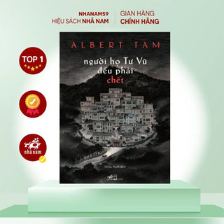 Sách - người họ Tư Vũ đều phải chết (Albert Tam) (Nhã Nam)