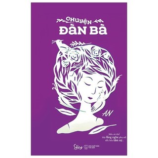 Sách Chuyện Đàn Bà (Alpha Books)