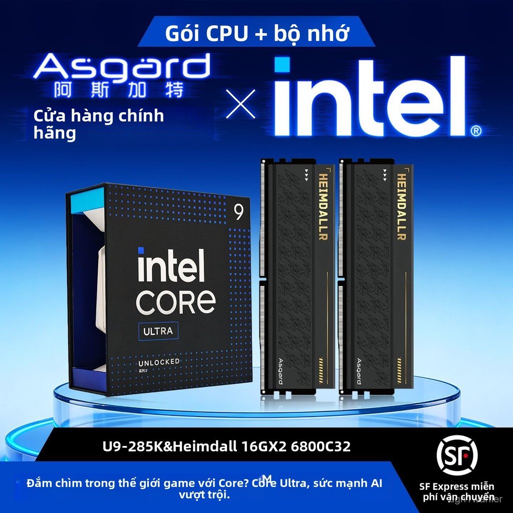 Combo CPU Intel Core Ultra 9 285K kèm Ram PC DDR5 Asgard Valkyrie rgb bộ vi xử lý máy tính bàn gamin