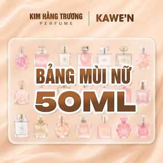 Tổng Hợp Nước Hoa Dạng Tinh Dầu Nữ 50ml | Kim Hằng Trương