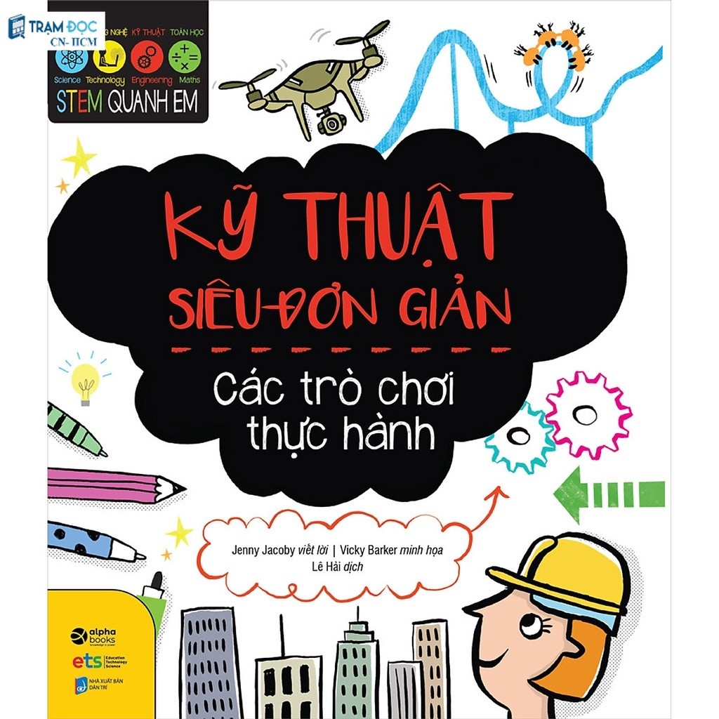 Sách - STEM - Kỹ Thuật Siêu Đơn Giản