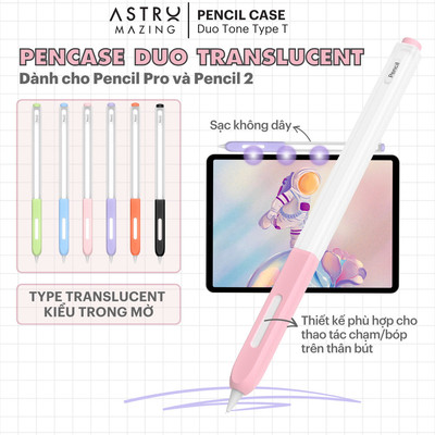 [Pencase Duo Type T] Ốp bút AstroMazing Duo Type T chống sốc bảo vệ dành cho bút cảm ứng Apple Pencil Pro Pencil 2