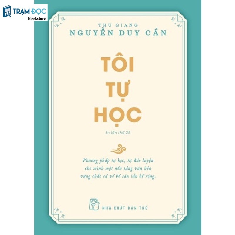 Sách - Tôi Tự Học ( Thu Giang Nguyễn Duy Cần )