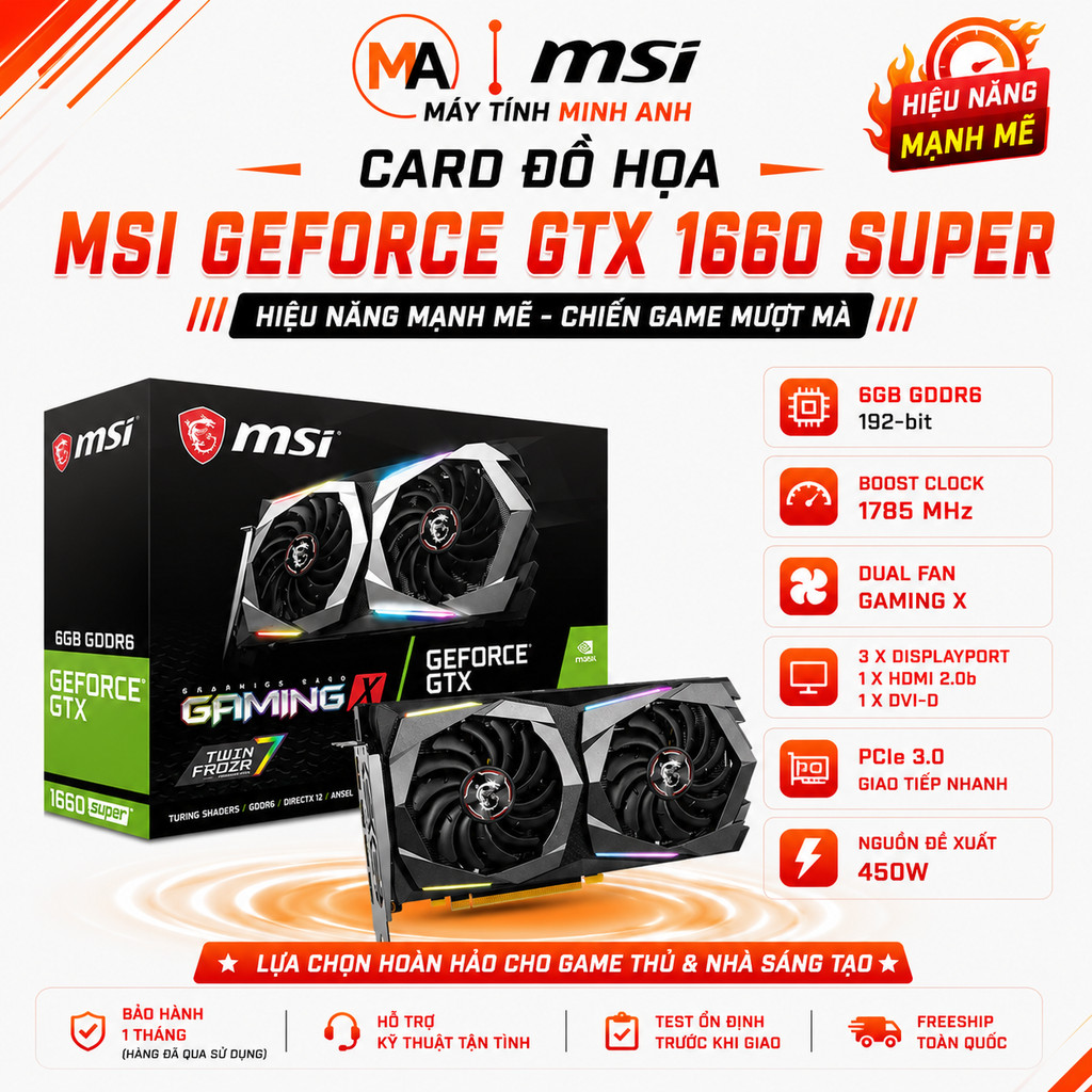VGA Card màn hình GTX 1660 / 1660s - TI 6GB Hãng MSI/GIGABYTE/GALAX/COLORFUL/Asus