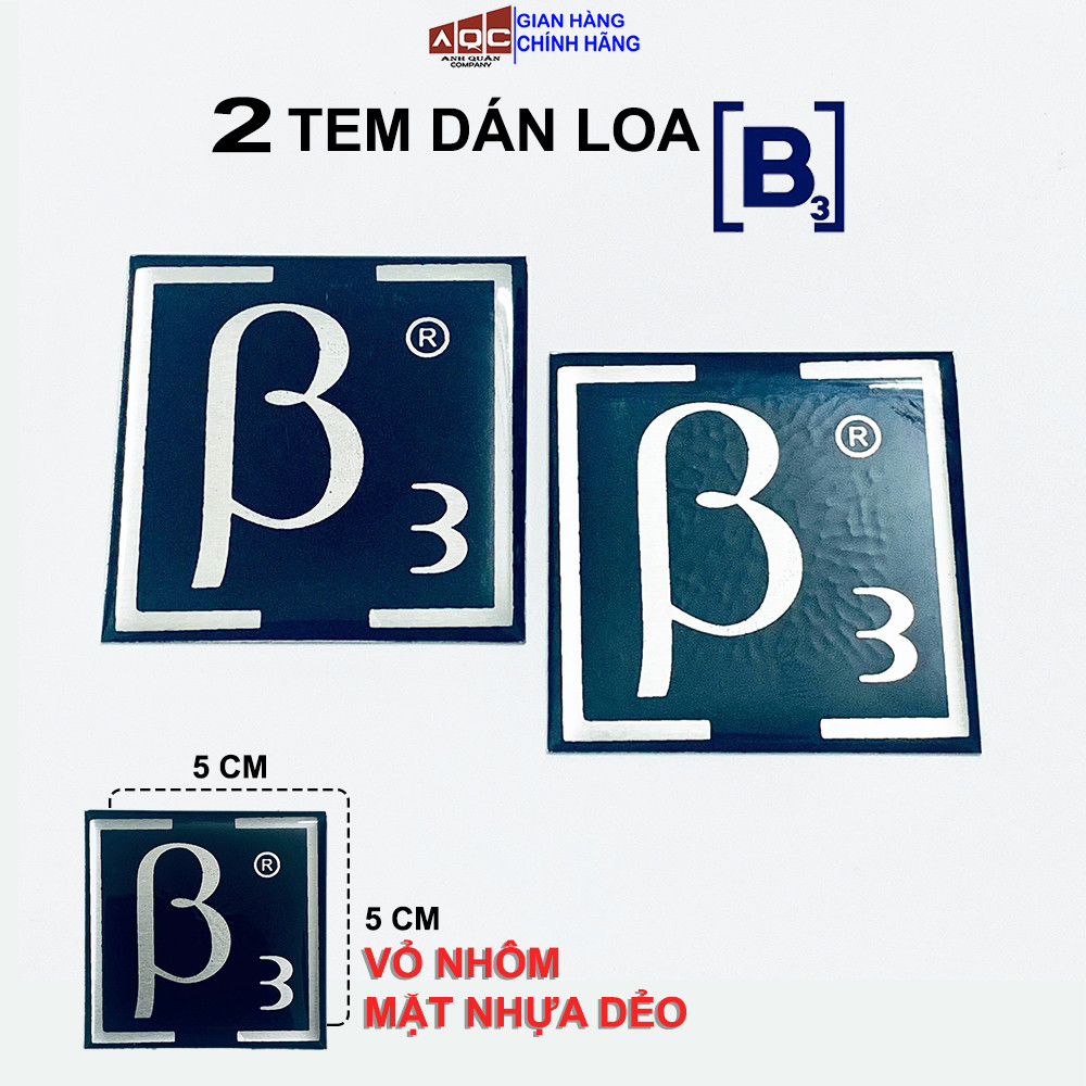 Bộ 2 Tem dán loa B3 LOGO Mặt Nhôm Và Nhựa Dẻo Siều bền đẹp cỡ 5x5 cm Sử dụng cho các dòng loa B3