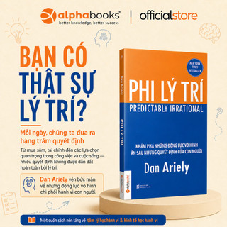 Sách - Phi Lý Trí - Dan Ariely (Alpha Books)