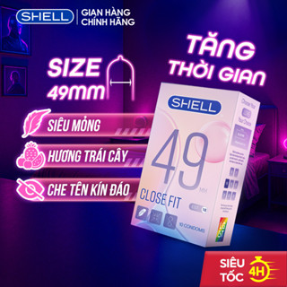 Bao cao su Shell Close Fit - Size 49mm, siêu mỏng, chống tuột, kéo dài thời gian - Hộp 10 cái | SHELL CHÍNH HÃNG