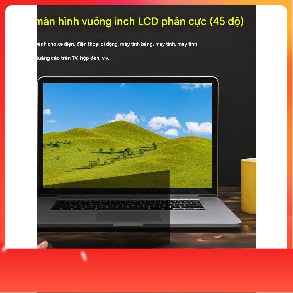 Phim Phân Cực LCD 19" – Bề Mặt Cát Mờ – Dễ Dán, Chống Lóa, Chống Tia UV