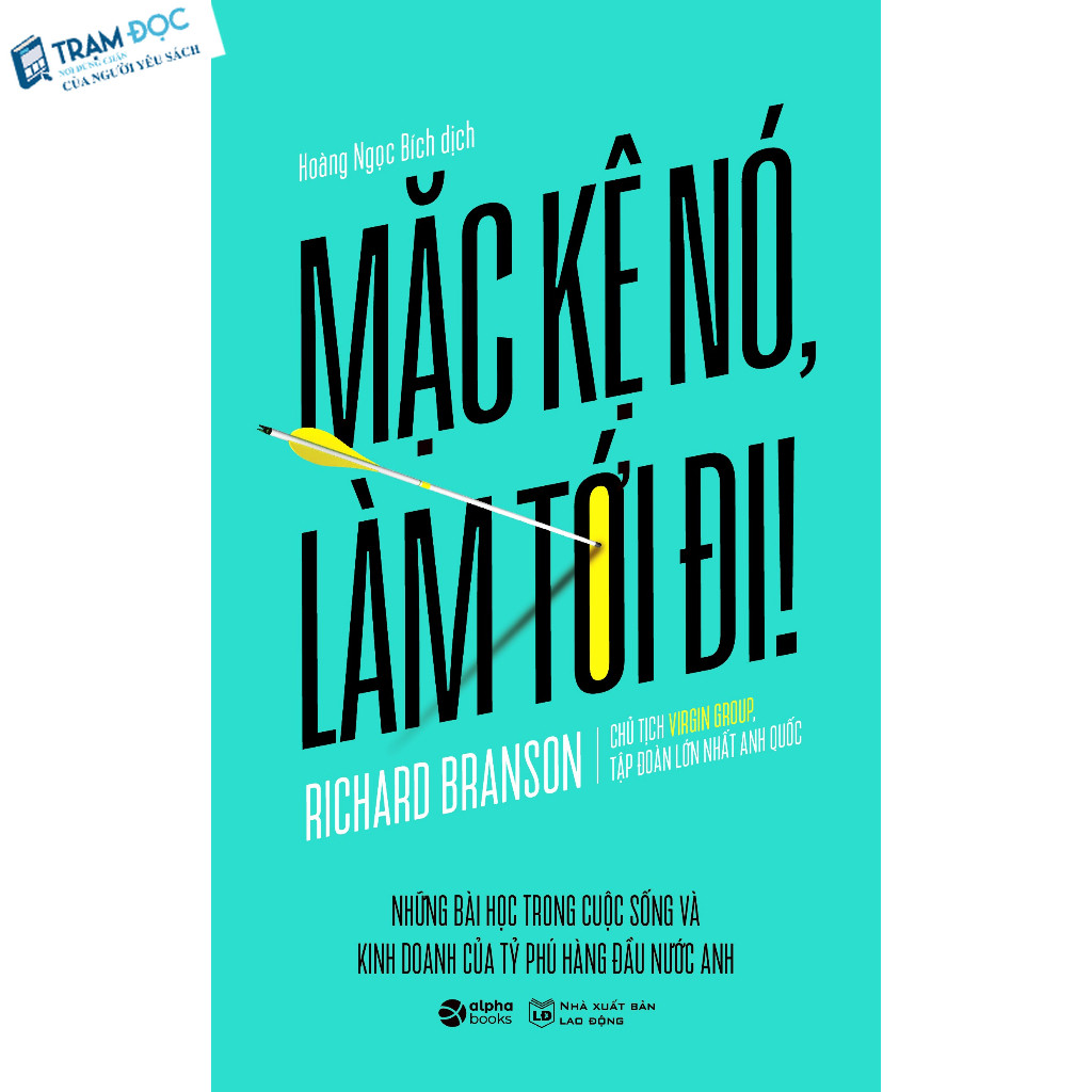 Sách - Mặc Kệ Nó, Làm Tới Đi