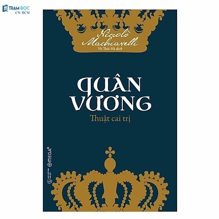 Sách - Quân Vương - Thuật Cai Trị (Tái Bản )