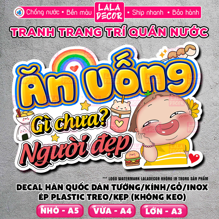 Tranh Dán Tường Ăn Uống Gì Chưa Người Đẹp Chống Nước 🎀 Decal Ăn Uống Sẵn Keo/Ép Plastic, Decal Trang