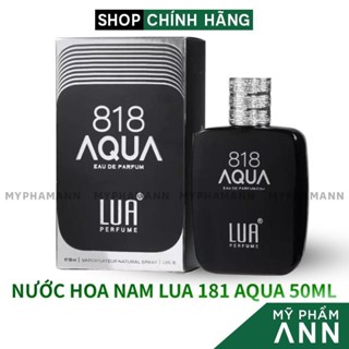  Nước Hoa Nam Lua Perfume 818 Aqua 50ml - Nước Hoa Lua 818 Hương Thơm Tươi Mát Hiện Đại - Mỹ Phẩm Ann 