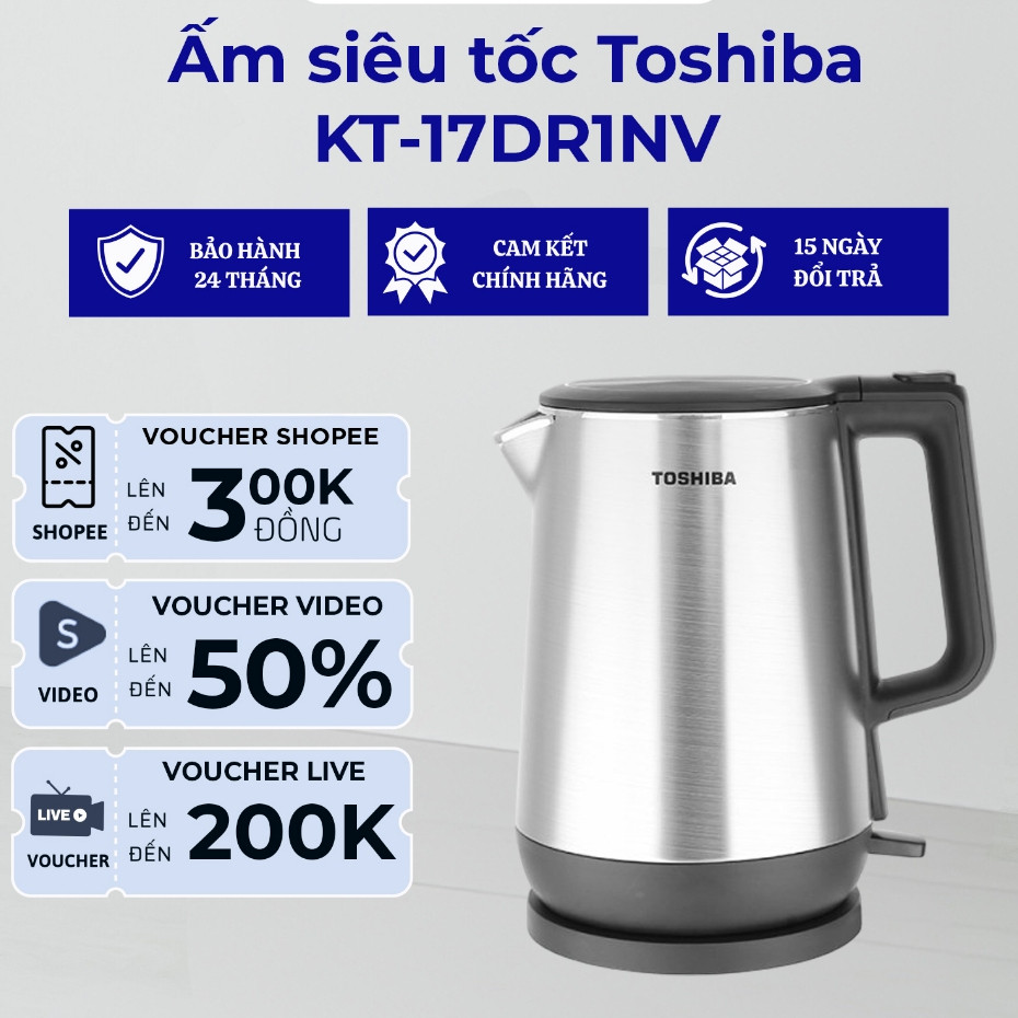[Hỏa tốc 2h] Bình Siêu Tốc Toshiba KT-17DR1NV / KT-17SH1NV / KT-17SH2NV / KT-15DS1PV / KT-15DS1NV