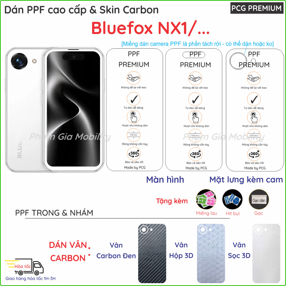 Dán PPF & Vân Carbon dành cho Bluefox NX1 màn hình, mặt lưng loại trong, nhám chống trầy xước