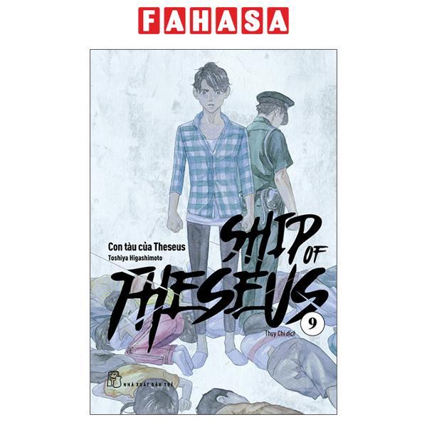 Sách - Ship Of Theseus - Tập 9