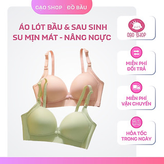 Áo lót SU bầu và cho con bú, áo lót không gọng siêu mềm có kèm nới tăng size