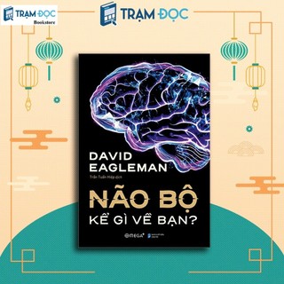 Sách Não Bộ kể gì về bạn