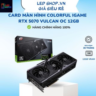  VGA Card Màn Hình iGame GeForce RTX 5070 Vulcan OC 12GB - Hàng chính hãng bảo hành 36 tháng 