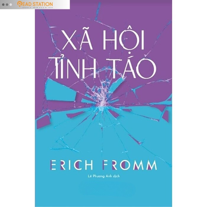 Sách: Xã hội TỈNH TÁO - Erich Fromm