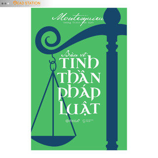 Sách: Bàn về TINH THẦN PHÁP LUẬT (Montesquieu - Omega Plus)