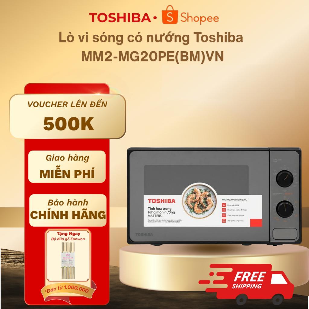 Lò vi sóng có nướng Toshiba MM2-MG20PE(BM)VN 20 lít - Bảo hành chính hãng 12 tháng