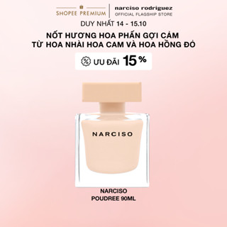 [14 - 15.10 | ƯU ĐÃI ĐẾN 20%] Nước Hoa nữ Narciso Rodriguez Narciso Eau De Parfum Poudree 90ml